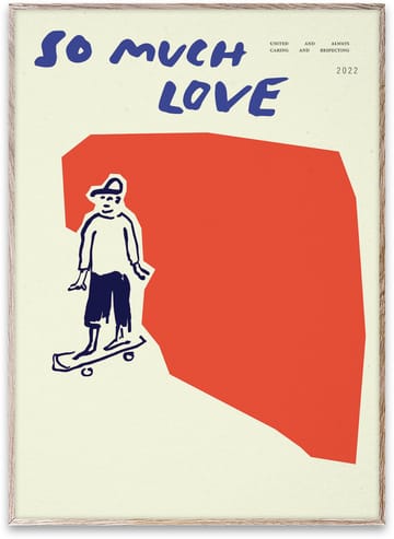 Poster So Much Love Skateboard  - 30x40 cm - Paper Collective